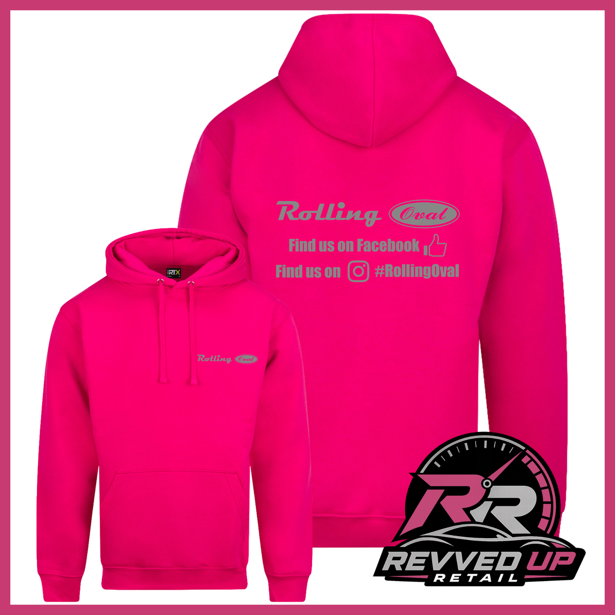 Bright pink pullover hoodie shown from both front and back on a white background with a pink border. The front has a small chest logo, and the back has a larger 'Rolling Oval' graphic with social media text.