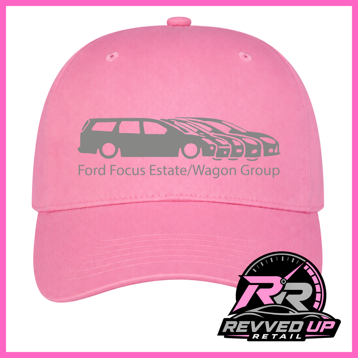 A pink baseball cap featuring a dark gray graphic of a Ford Focus estate and wagon with the text 'Ford Focus Estate/Wagon Group' printed on the front. A 'Revved Up Retail' logo is visible in the bottom right corner.