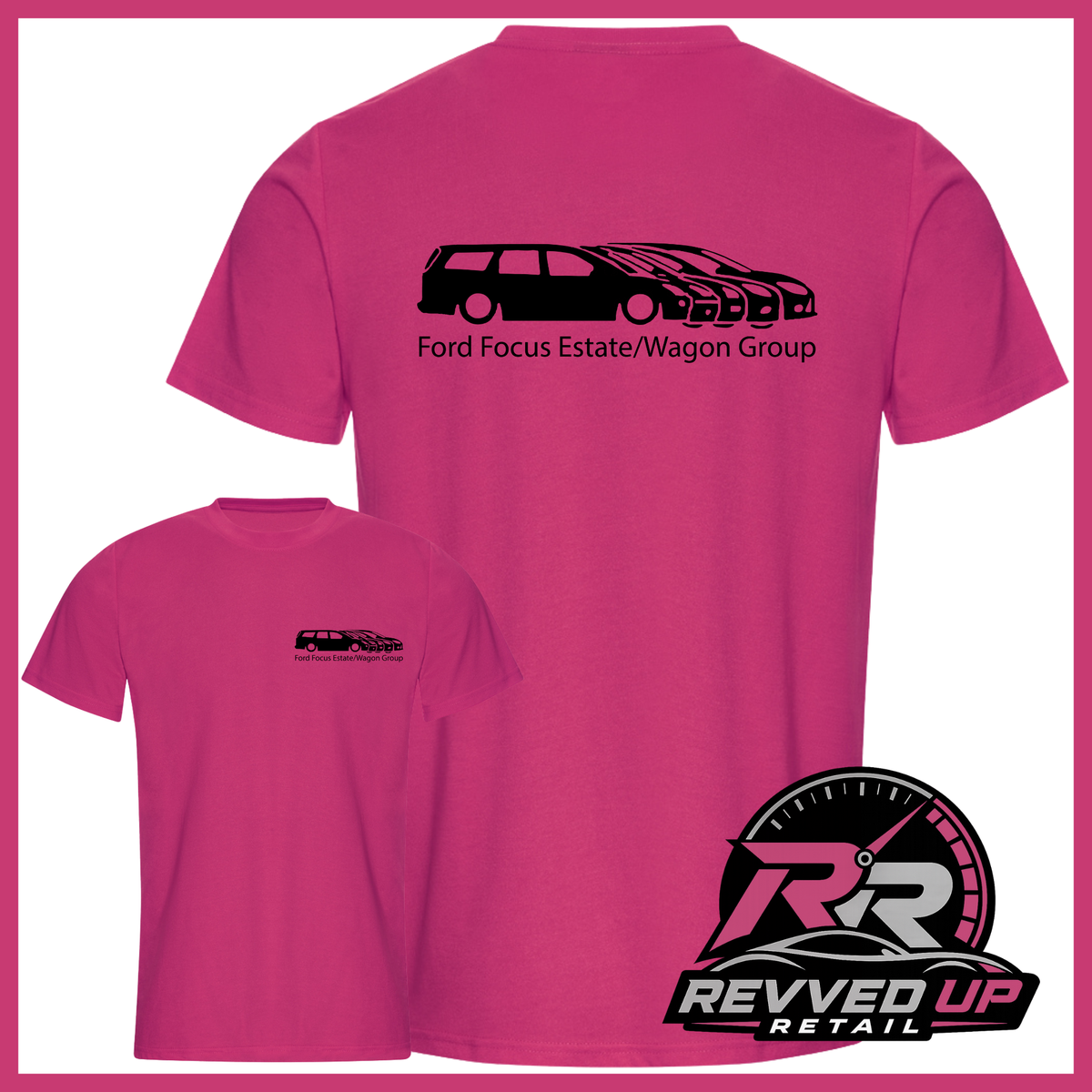 A bright pink t-shirt shown from both front and back views. The back of the shirt features a black graphic of a Ford Focus estate and wagon with the text 'Ford Focus Estate/Wagon Group'.
