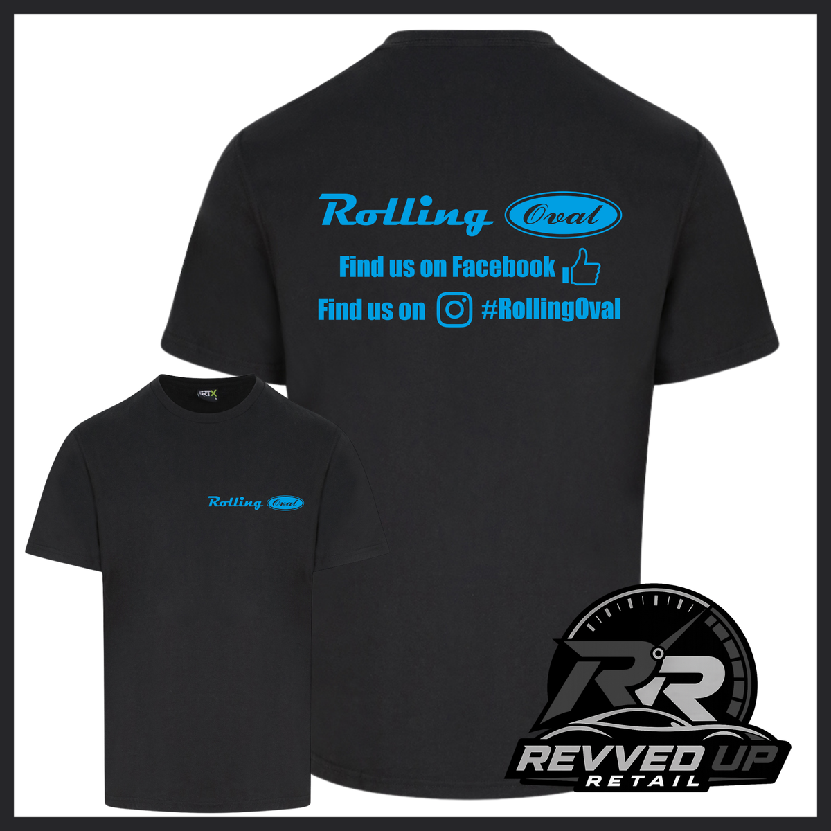Black short sleeved t-shirt with a printed 'Rolling Oval' logo in blue with a smaller front t-shirt image with the same logo smaller on left chest area. Shown on a white background with black border and a 'Revved Up Retail' logo in the bottom right corner.