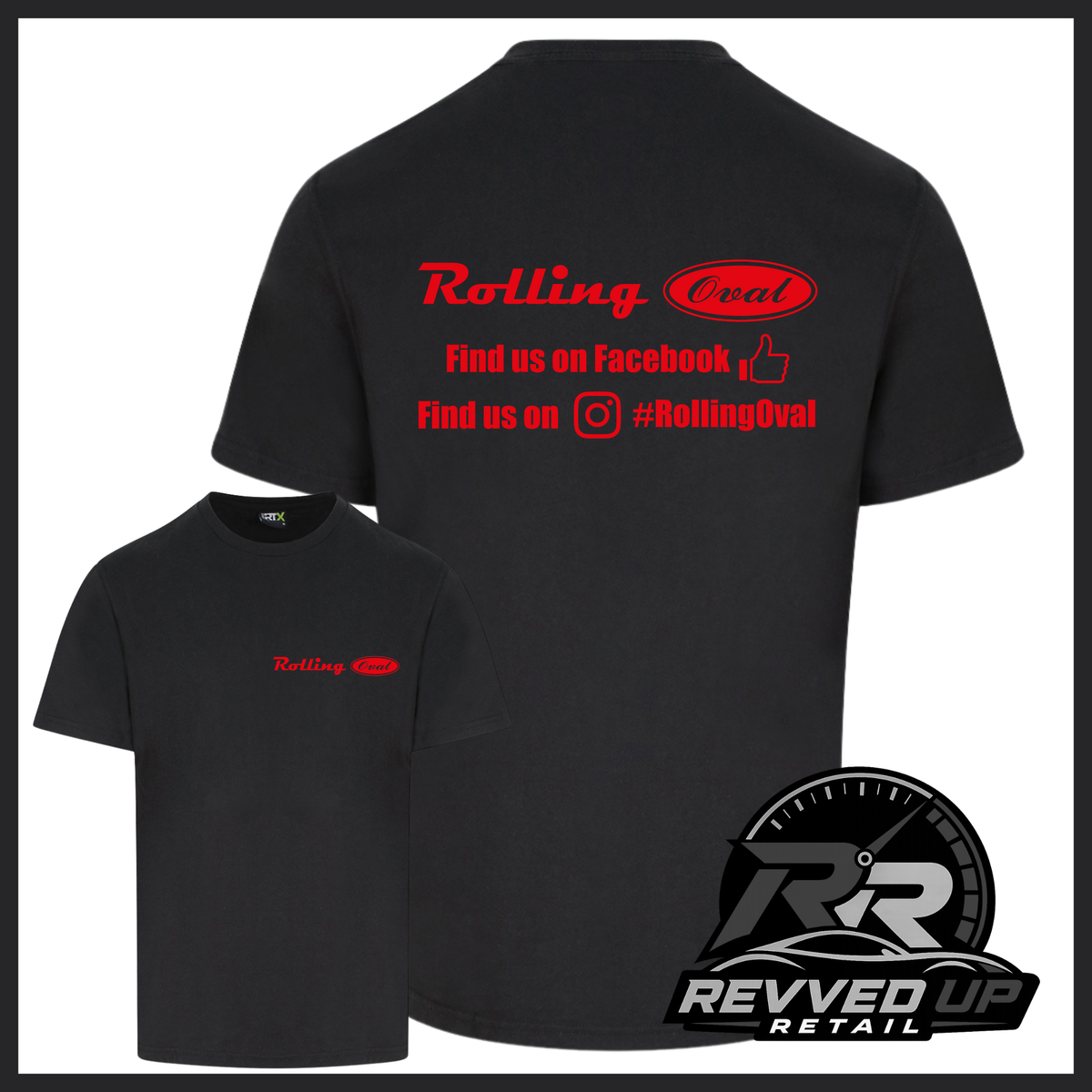 Black short sleeved t-shirt with a printed 'Rolling Oval' logo in red with a smaller front t-shirt image with the same logo smaller on left chest area. Shown on a white background with black border and a 'Revved Up Retail' logo in the bottom right corner.