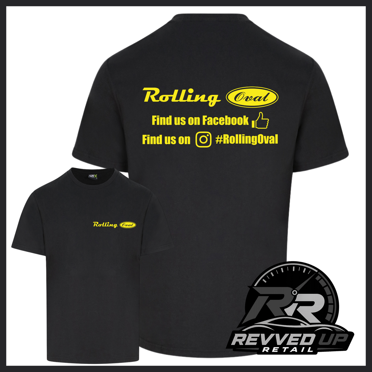 Black short sleeved t-shirt with a printed 'Rolling Oval' logo in yellow with a smaller front t-shirt image with the same logo smaller on left chest area. Shown on a white background with black border and a 'Revved Up Retail' logo in the bottom right corner.