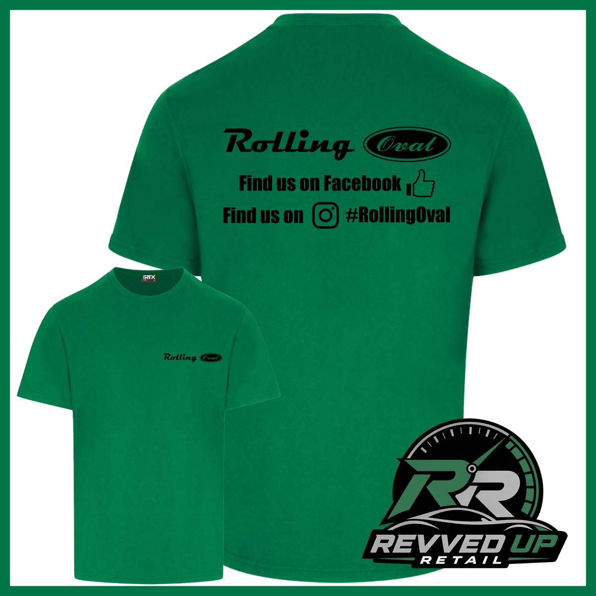 Green short-sleeve t-shirt shown from both front and back on a white background. The back has black text reading 'Rolling Oval' with social media details, and the front has a small matching 'Rolling Oval' logo on the left chest.
