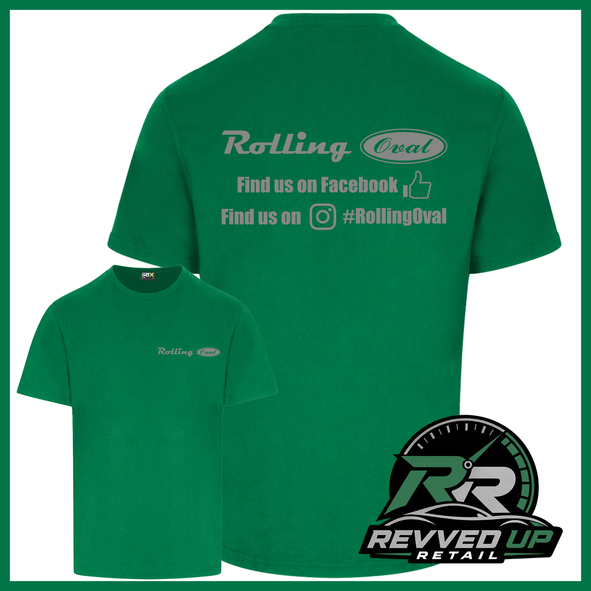 Green short-sleeve t-shirt shown from both front and back on a white background. The back has grey text reading 'Rolling Oval' with social media details, and the front has a small matching chest print.