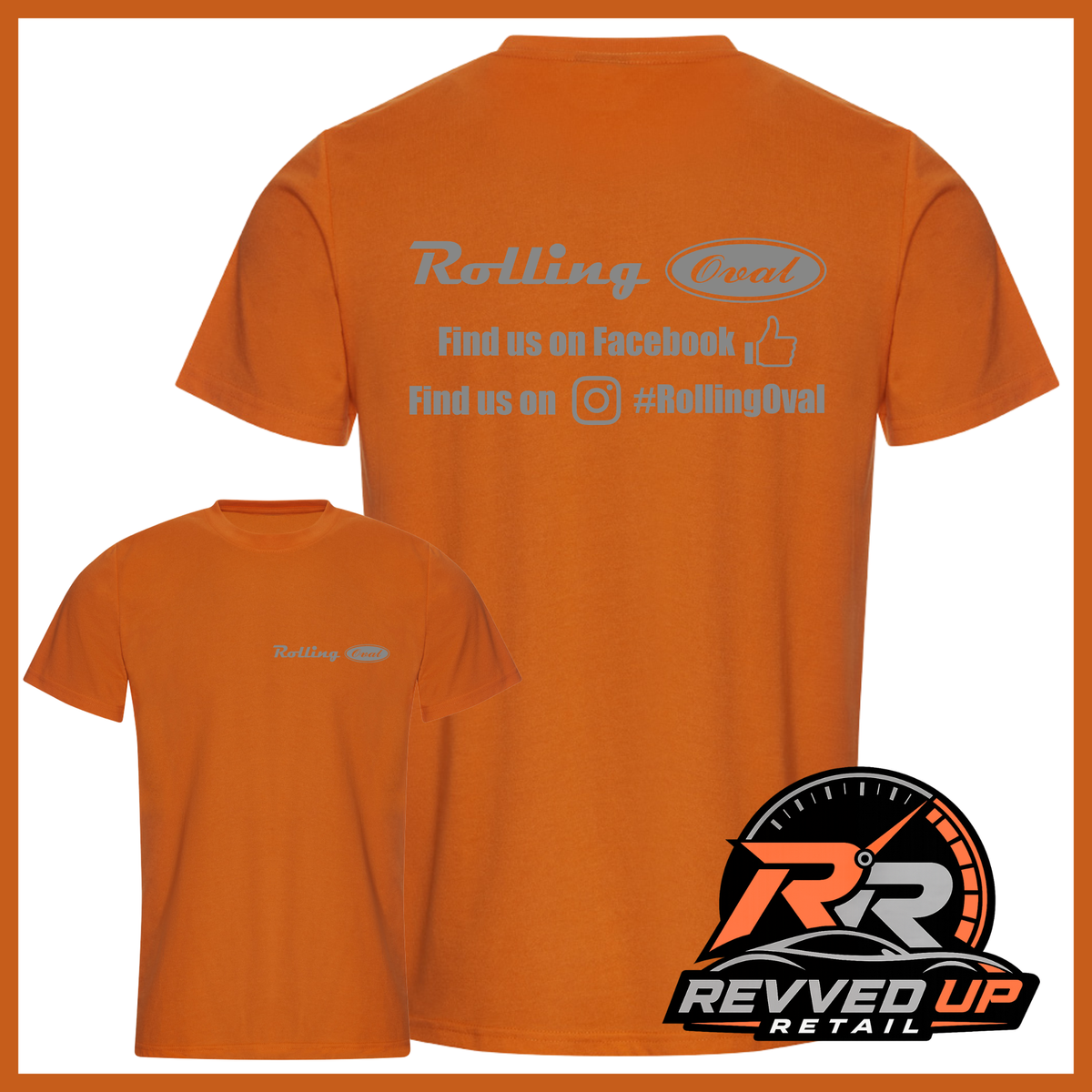 An orange short-sleeve t-shirt shown from both front and back on a white background with a decorative orange border. The back features gray text reading 'Rolling Oval' with social media details below, and the front has a smaller matching 'Rolling Oval' logo on the left chest.