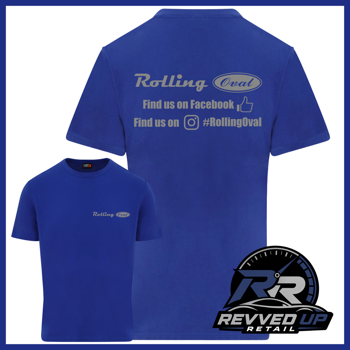 Blue short-sleeve t-shirt shown from both front and back on a white background with a blue border. The back has grey text reading 'Rolling Oval' and social media details, while the front has a small matching 'Rolling Oval' logo on the left chest.