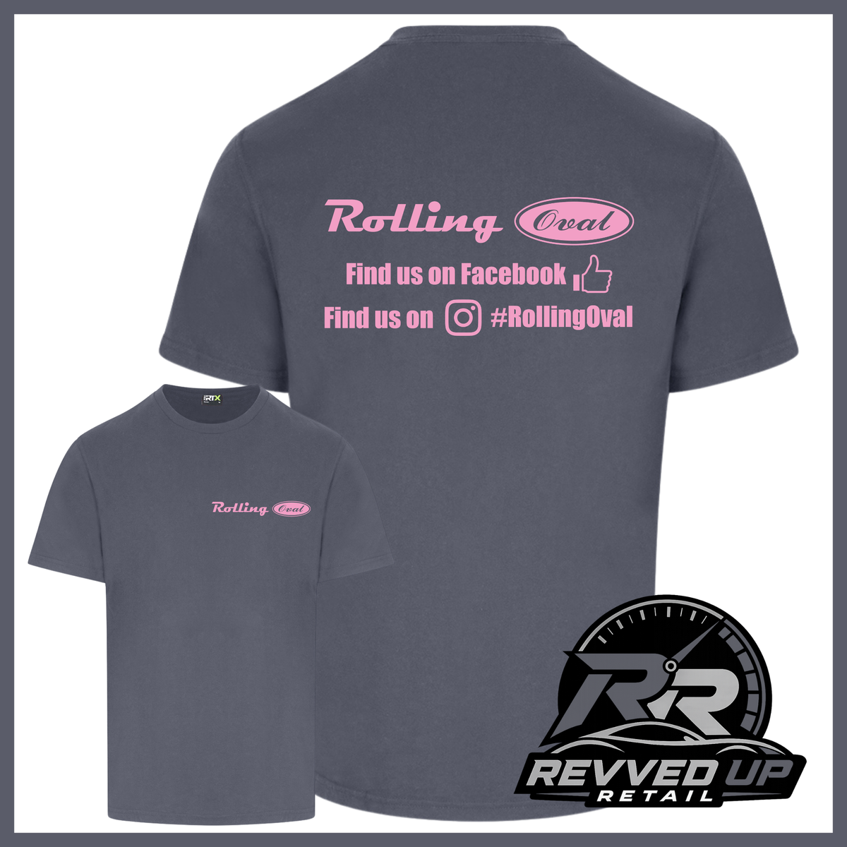 A dark grey t-shirt shown from both front and back views. The back features pink text reading 'Rolling Oval' with social media details, and the front has a smaller matching pink logo.
