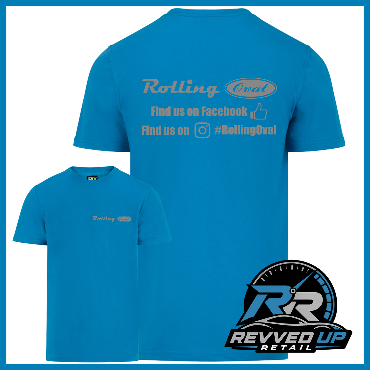 Blue short-sleeve t-shirt shown from both front and back on a white background with a blue border. The back has grey text reading 'Rolling Oval' and social media details, while the front has a small matching 'Rolling Oval' logo on the left chest.