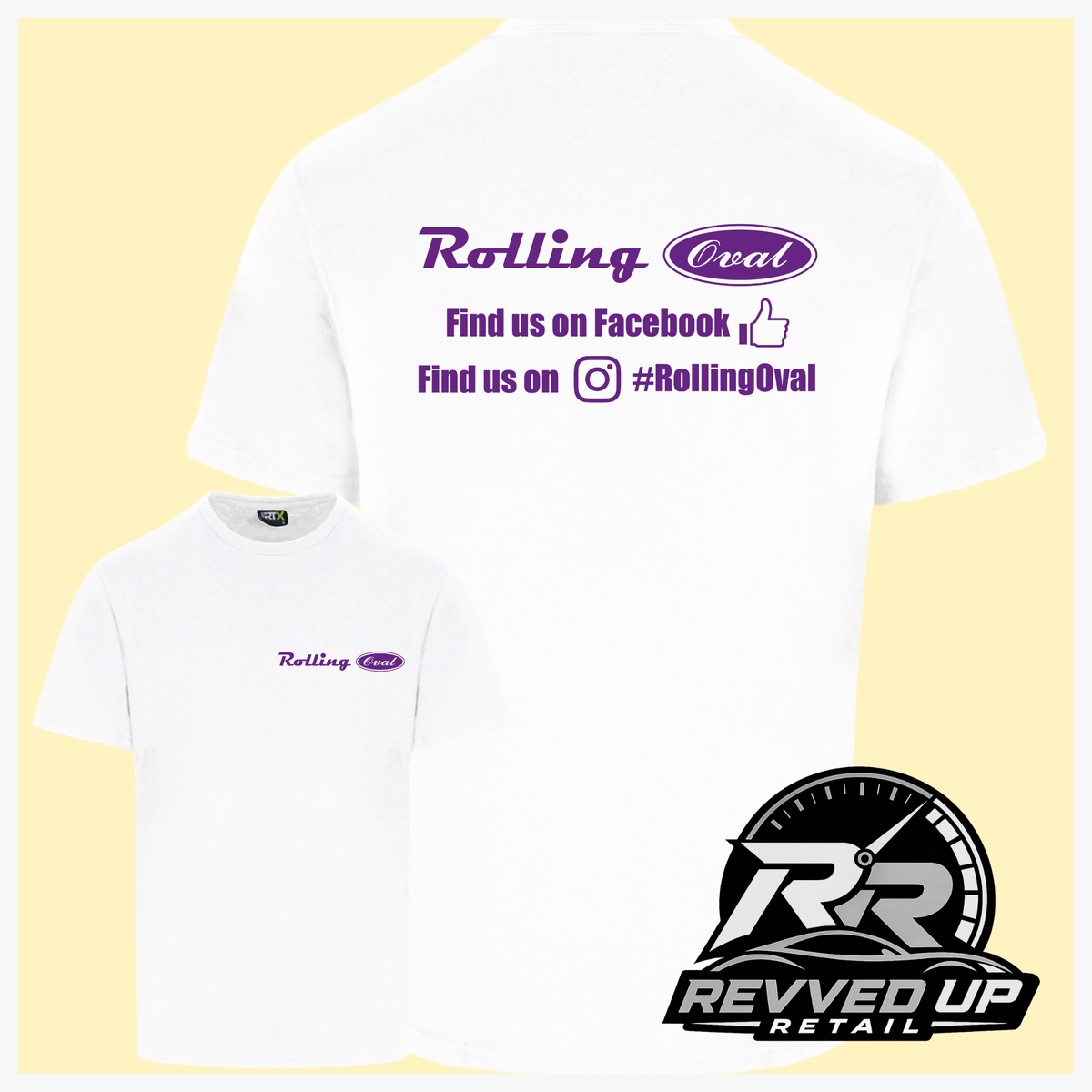 White short sleeved t-shirt with a printed 'Rolling Oval' logo in purple with a smaller front t-shirt image with the same logo smaller on left chest area. Shown on a light yellow background with white border and a 'Revved Up Retail' logo in the bottom right corner.