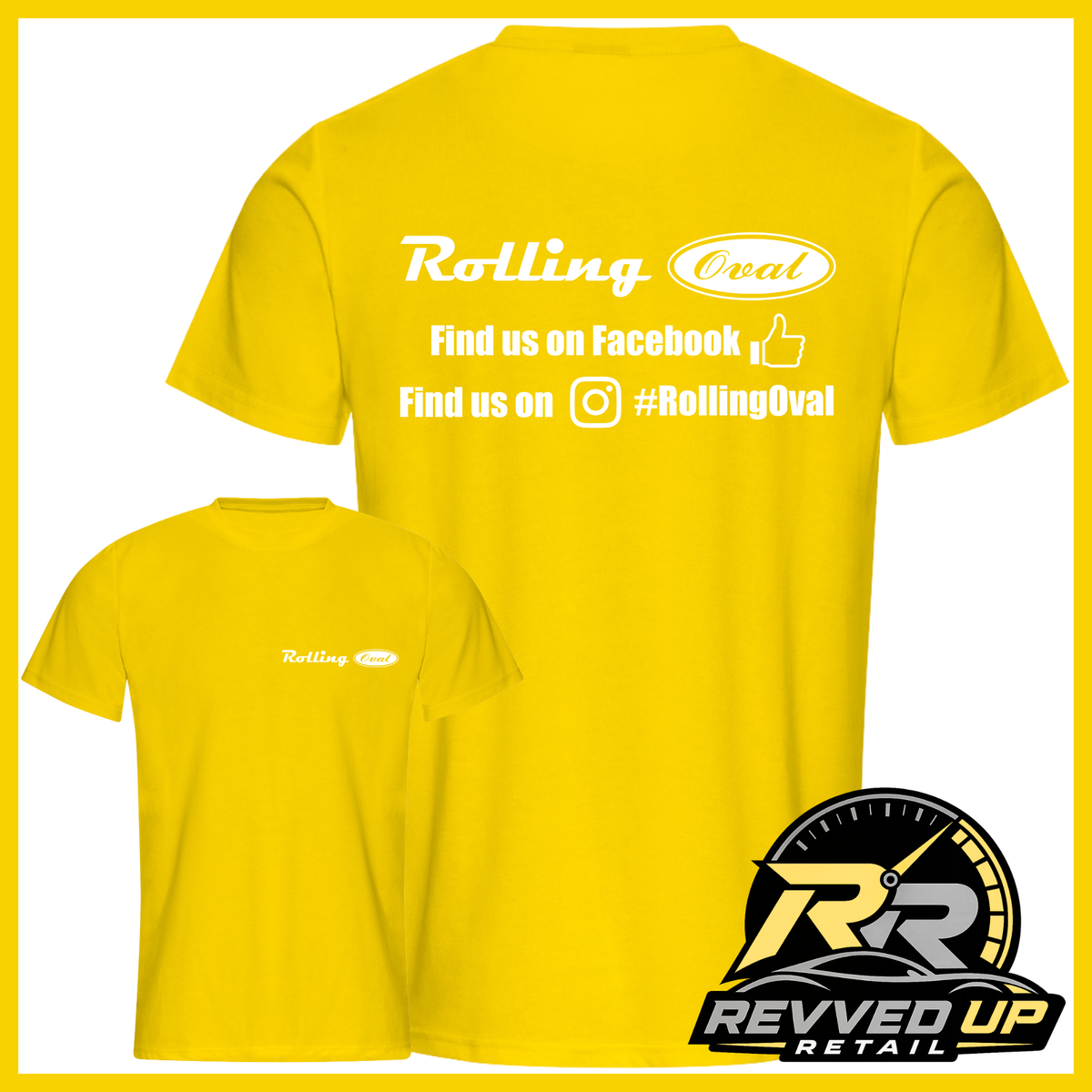 Yellow short-sleeve t-shirt shown from both front and back on a white background with a yellow border. The back has white text reading 'Rolling Oval' and social media details, while the front has a small matching 'Rolling Oval' logo on the left chest.