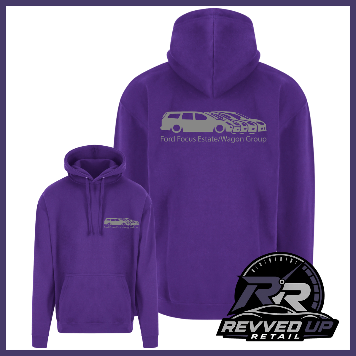 Purple pullover hoodie shown from front and back on a white background, with a small light gray car graphic and the text 'Ford Focus Estate/Wagon Group' printed on the chest and back. A Revved Up Retail logo appears in the lower right corner.