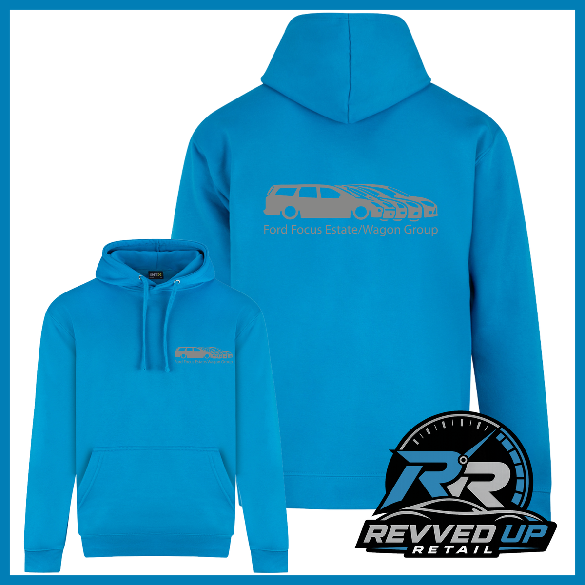Bright blue pullover hoodie shown from both front and back on a white background, with a gray car graphic and 'Ford Focus Estate/Wagon Group' text on the back, plus a Revved Up Retail logo in the lower right.