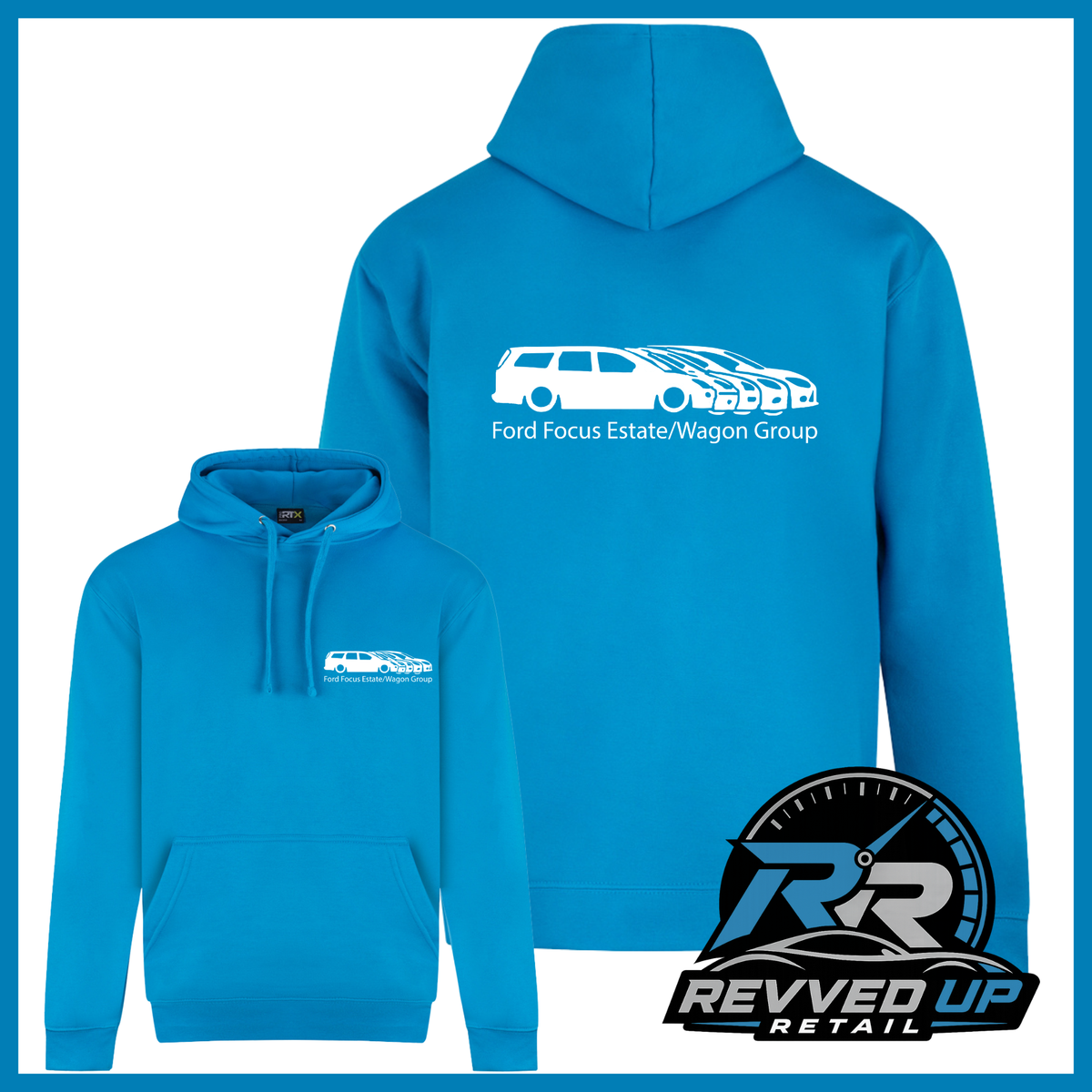 Blue pullover hoodie shown from the front and back on a white background, with a white car outline graphic and the text 'Ford Focus Estate/Wagon Group' printed on the chest and back. A Revved Up Retail logo appears in the bottom right corner.