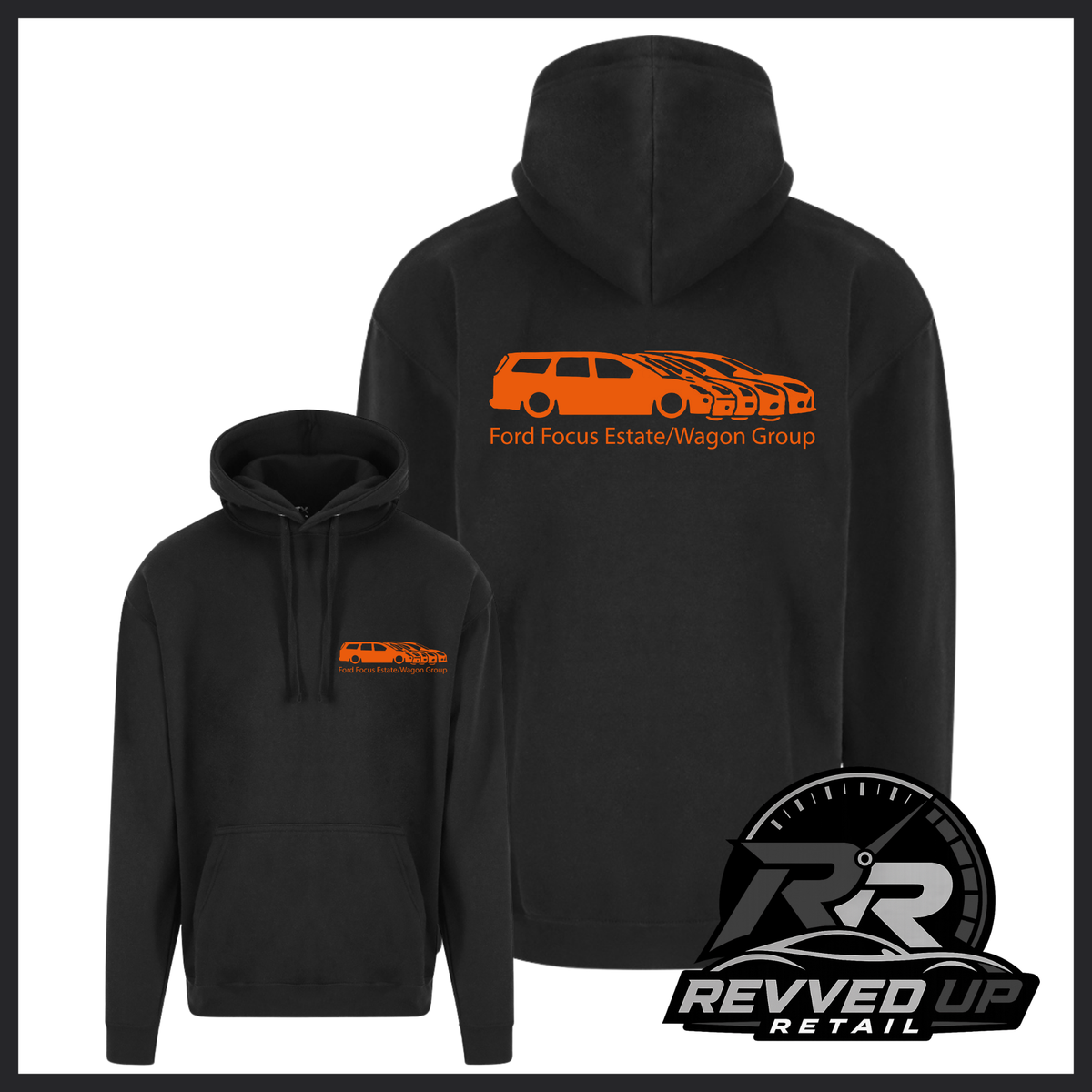 Black pullover hoodie shown from front and back on a white background, with an orange car graphic and the text 'Ford Focus Estate/Wagon Group' printed on the chest and back. A Revved Up Retail logo appears in the lower right corner.