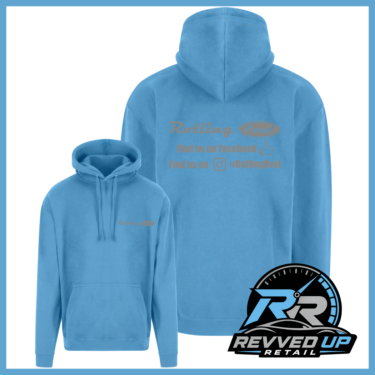 A light blue hoodie shown from both front and back on a white background with a blue border. The back has light blue text that reads 'Rolling Oval' with social media handles, and the front has a small matching chest logo.