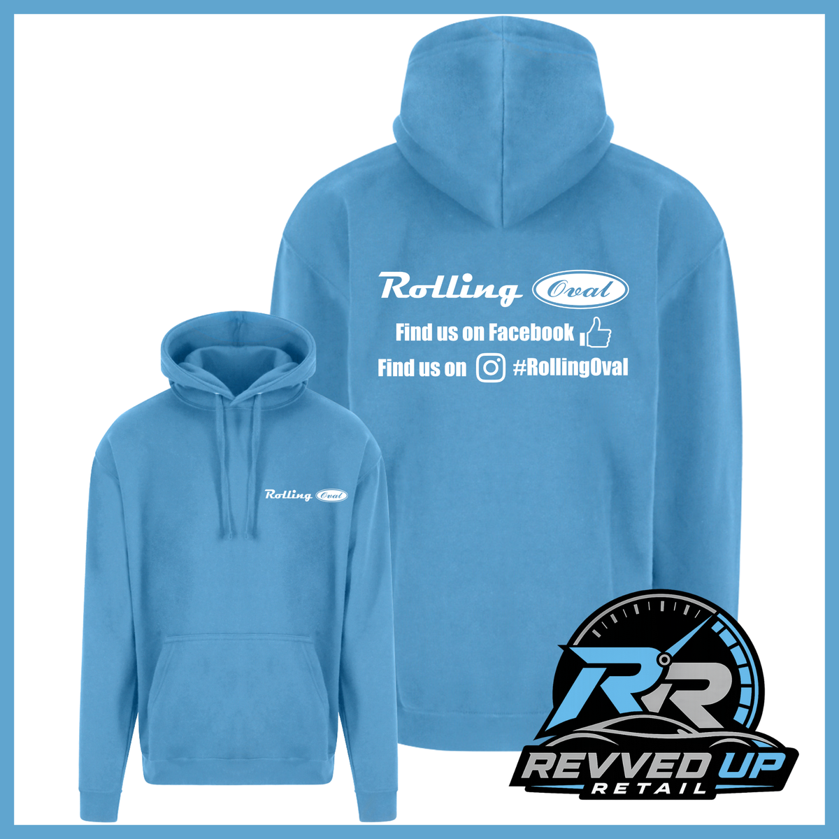 A blue hoodie shown from both front and back on a white background with a blue border. The front has a small white chest logo reading Rolling Oval, and the back has a larger white graphic with social media text.