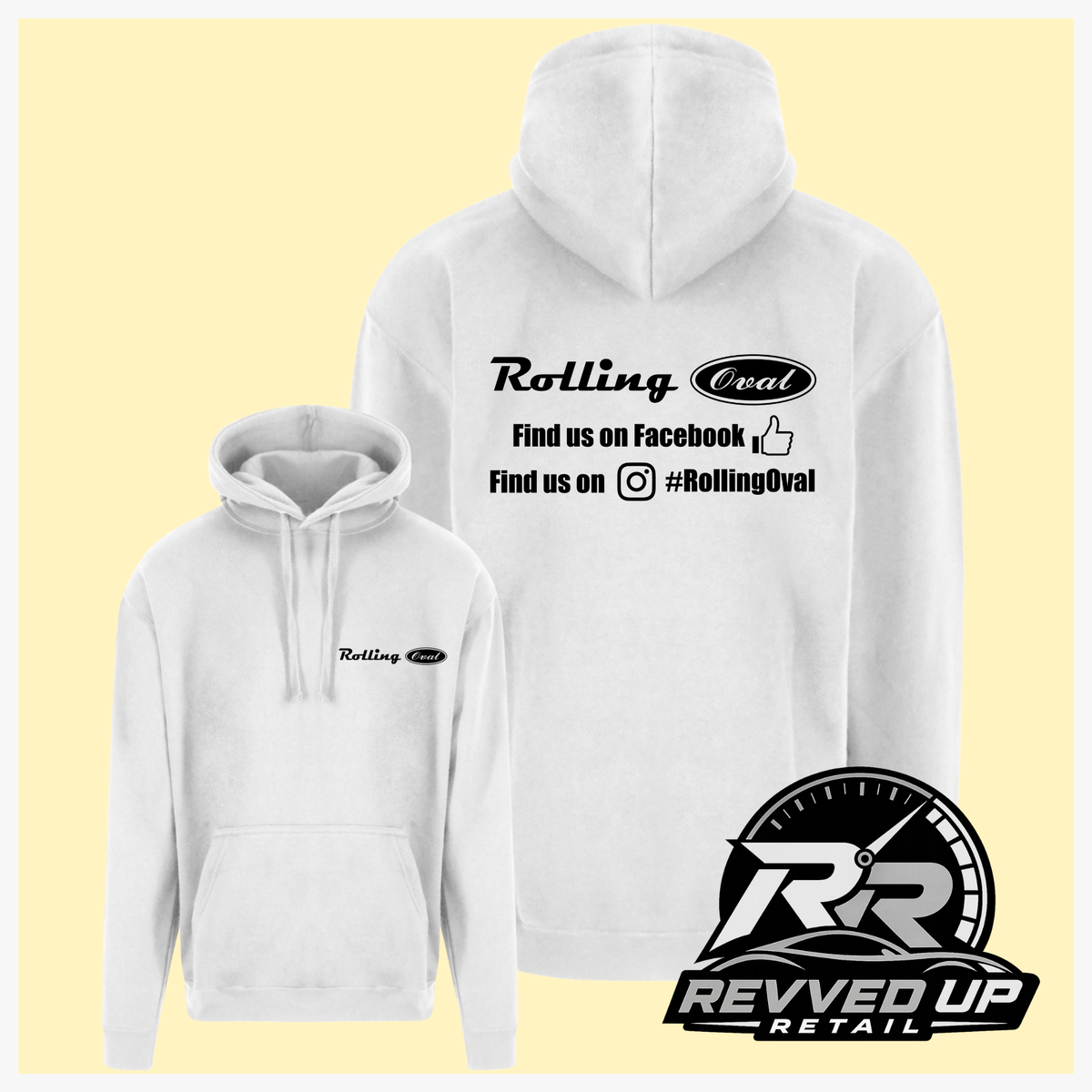 White pullover hoodie shown from front and back on a pale yellow background. The front has a small black 'Rolling Oval' logo on the left chest, and the back has a larger black social media-style graphic reading 'Rolling Oval' with 'Find us on Facebook' and 'Find us on Instagram' plus '#RollingOval'.