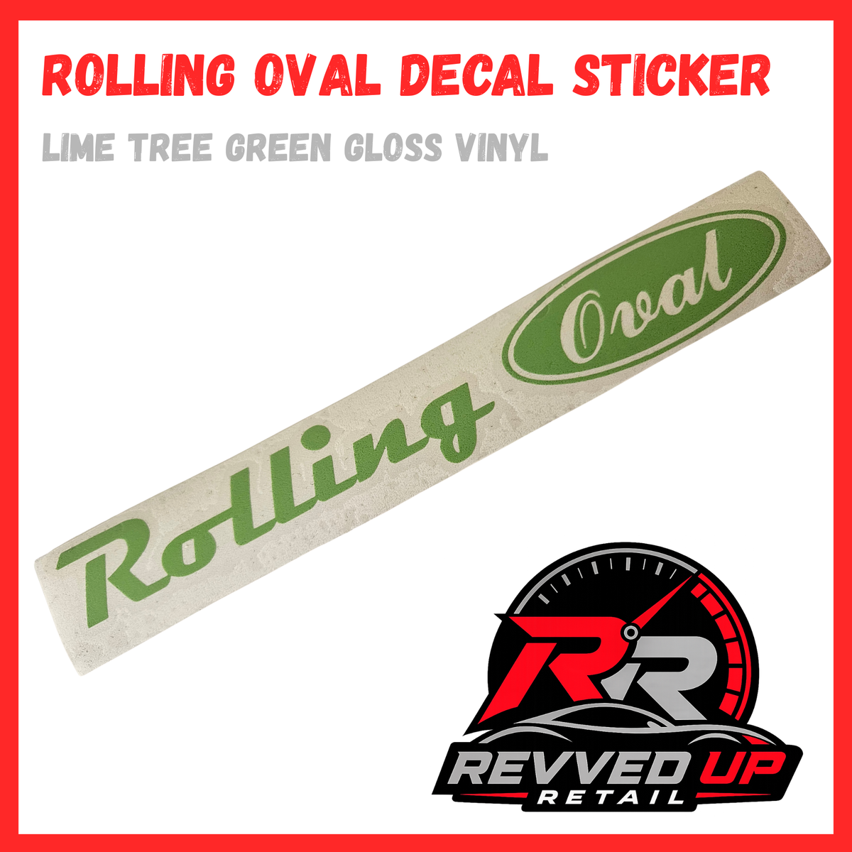 A lime tree green oval decal sticker with the word 'Rolling' in script on a beige backing sheet, shown on a white background with red and gray text headers and a Revved Up Retail logo.