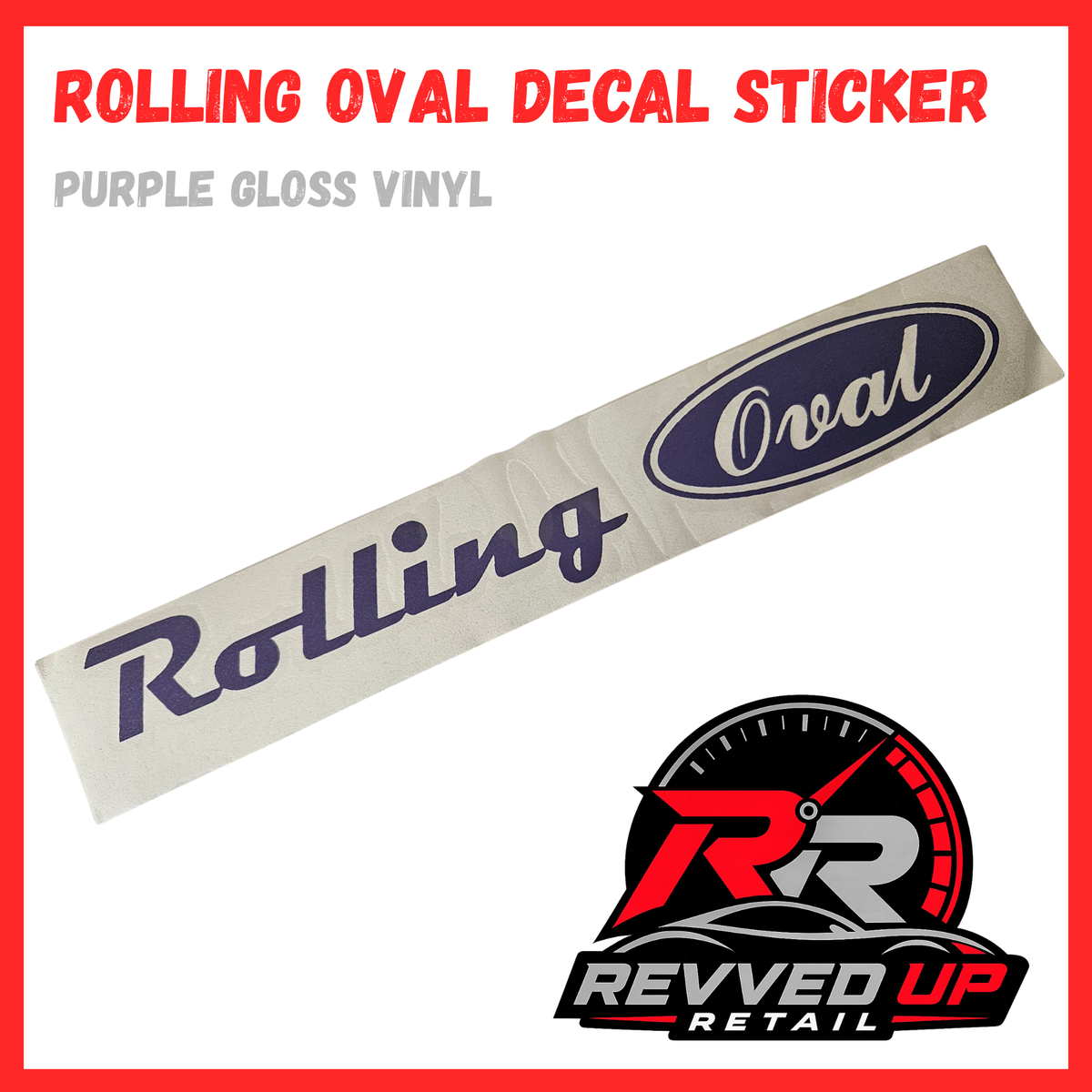 A decal sticker shown diagonally on a white background, featuring the words 'Rolling' in purple script and an oval logo with 'Oval' in white on a purple background. The text at the top reads 'ROLLING OVAL DECAL STICKER' and 'PURPLE GLOSS VINYL'.