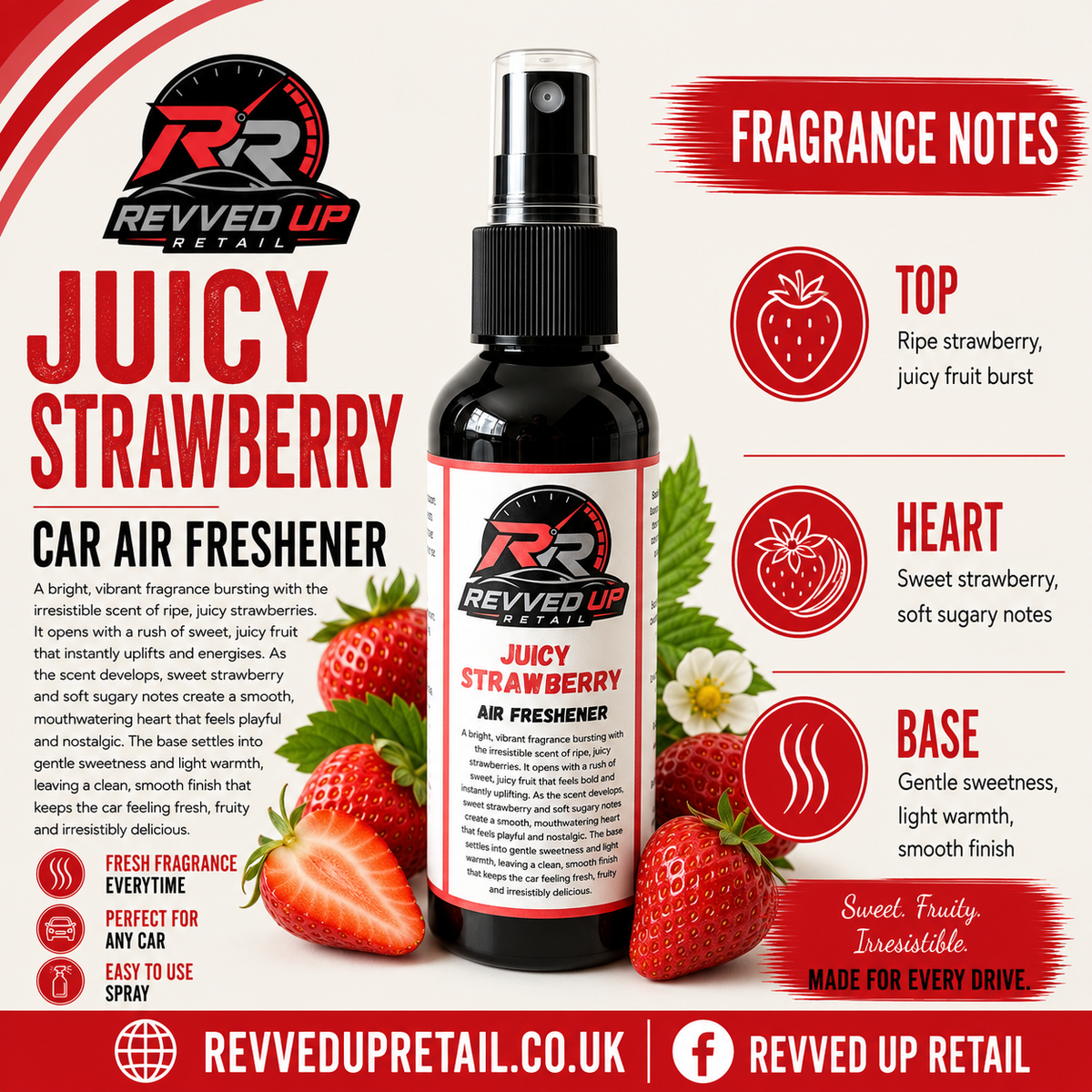 Juicy Strawberry car air freshener bottle by Revved Up Retail, shown on a white background with red and black branding, fragrance notes, and strawberry illustrations.