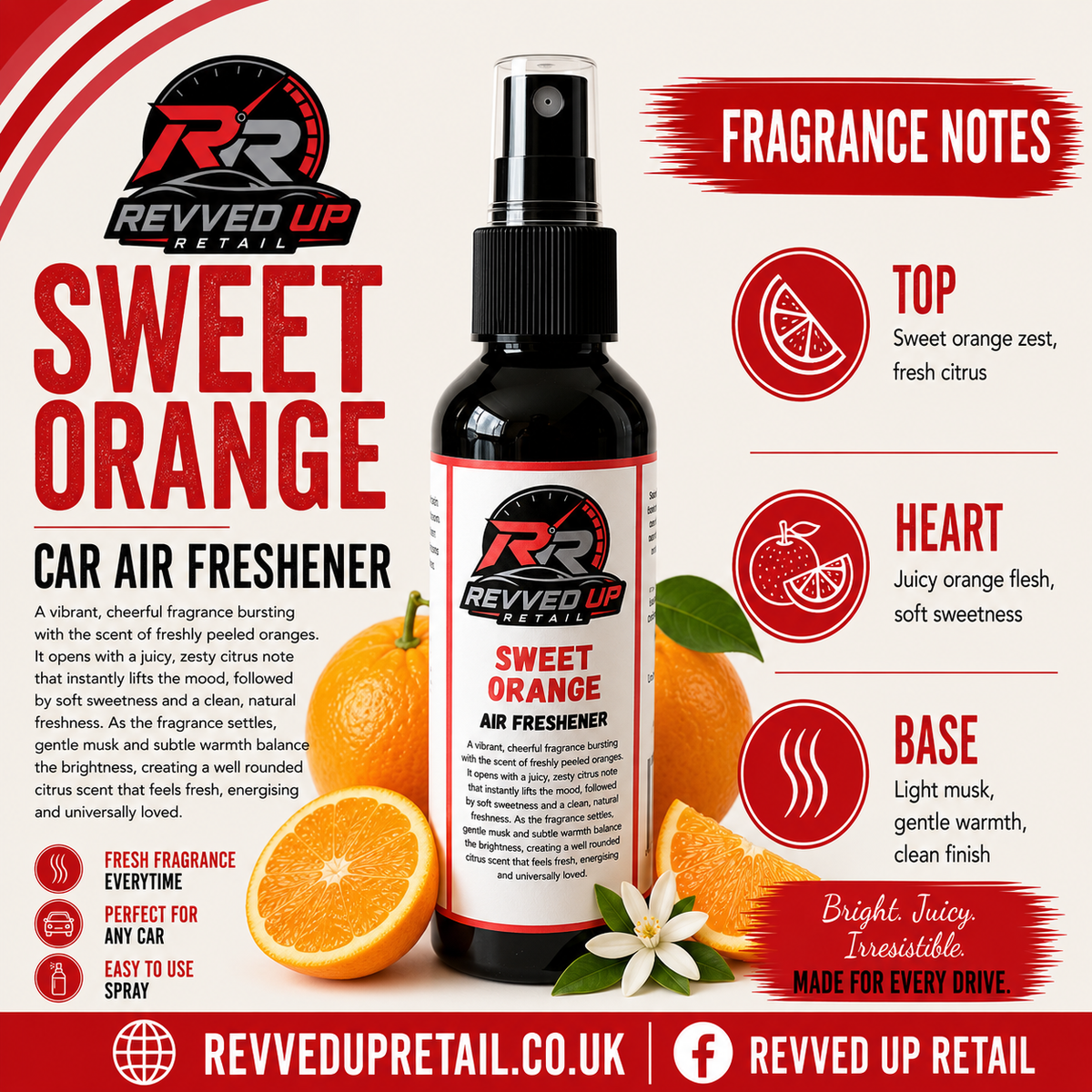 A bottle of Revved Up Sweet Orange Car Air Freshener centered on a light beige background with large red and black text, fragrance notes callouts, and orange slices/flowers around the bottle.