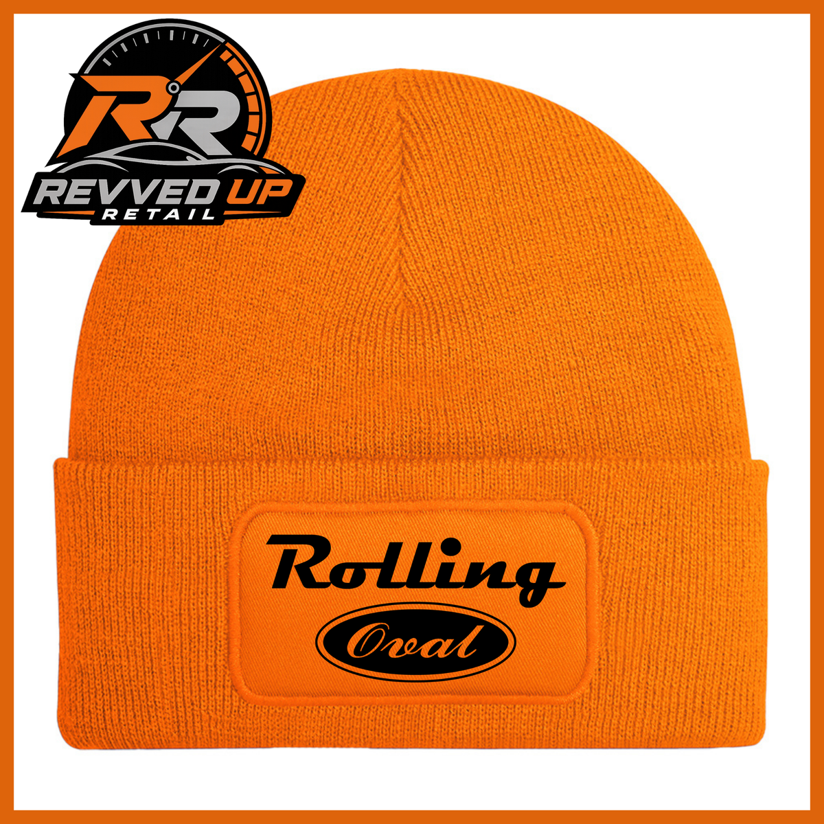 An orange ribbed knit beanie hat with a cuffed brim, featuring a rectangular patch on the front that reads 'Rolling Oval' in black. A Revved Up Retail logo is visible in the top-left corner.