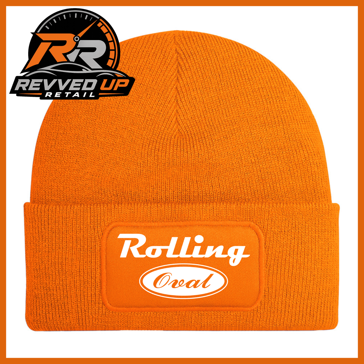 An orange ribbed knit beanie hat with a cuffed brim, featuring a rectangular patch on the front that reads 'Rolling Oval' in white. A Revved Up Retail logo is visible in the top-left corner.