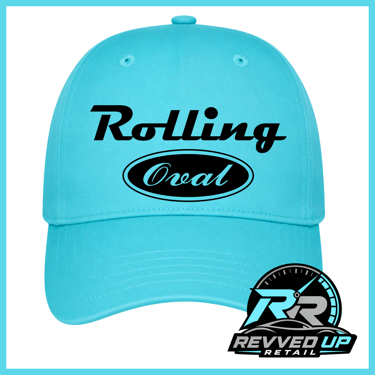 A light blue baseball cap with 'Rolling Oval' printed on the front in black and white. The image has a turquoise border and a Revved Up Retail logo in the bottom right corner.