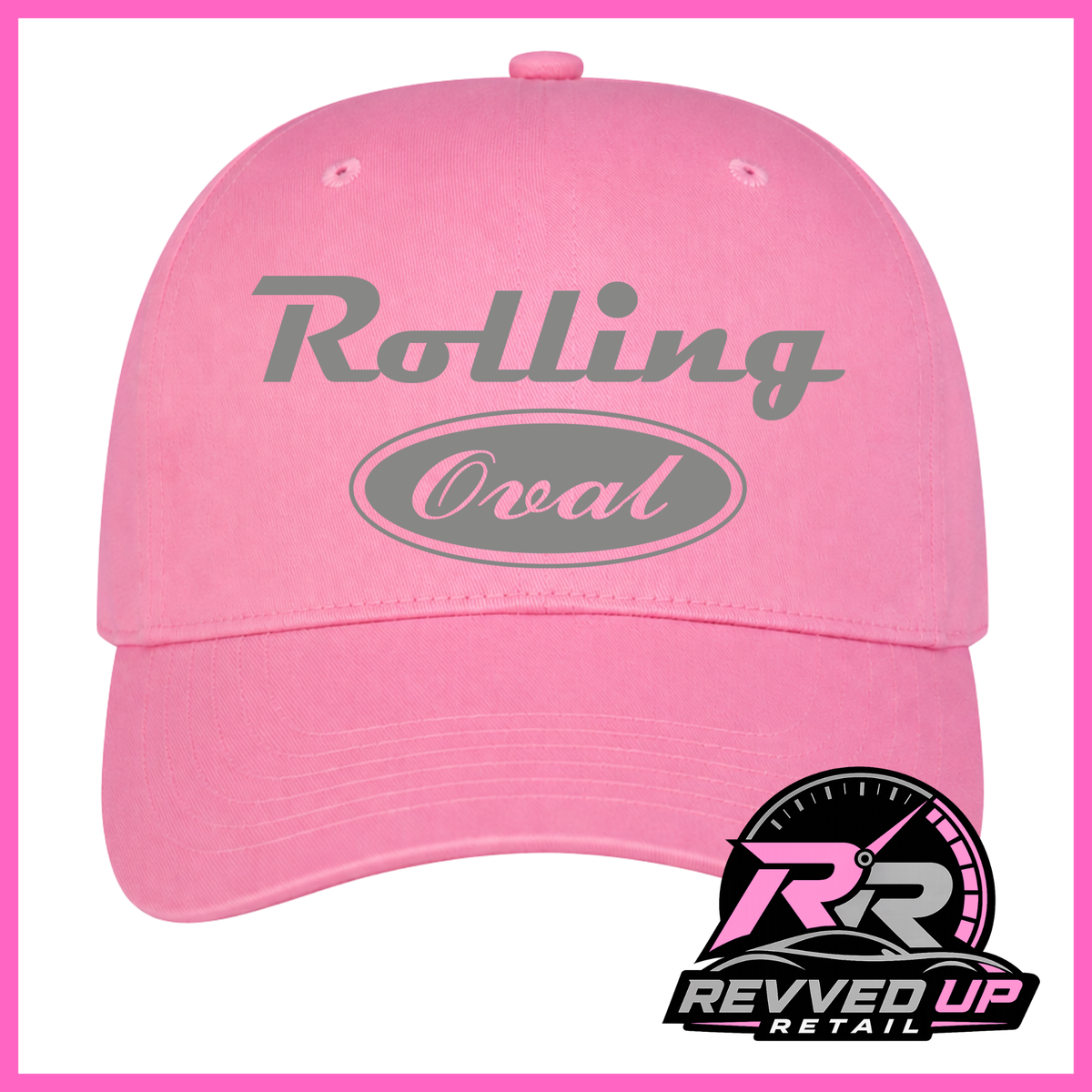 A pink baseball cap with 'Rolling Oval' printed in grey on the front, shown on a white background with a pink border and a Revved Up Retail logo in the bottom right corner.