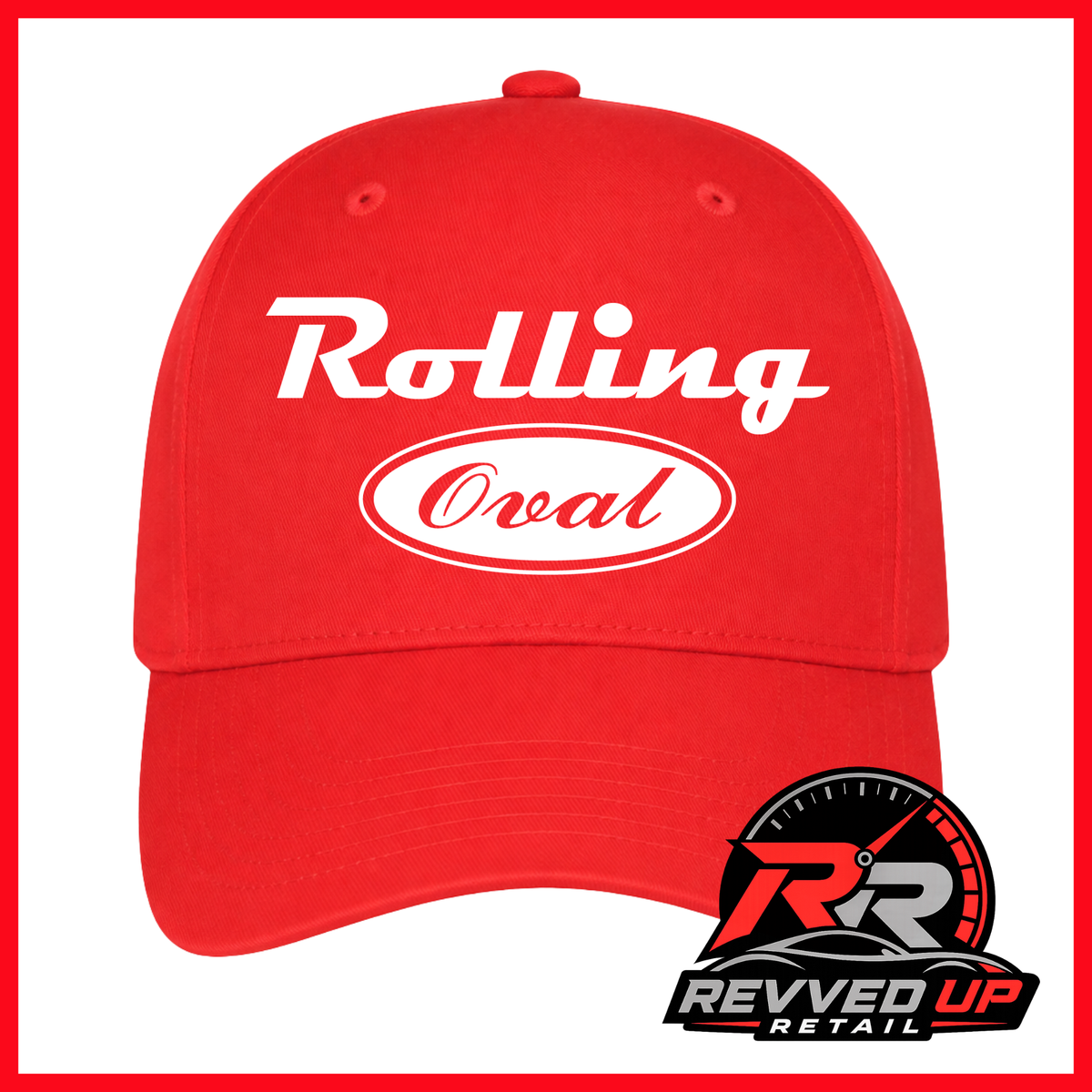 A bright red baseball cap with white text reading 'Rolling Oval' on the front, shown against a white background with a red border. A Revved Up Retail logo is visible in the bottom right corner.