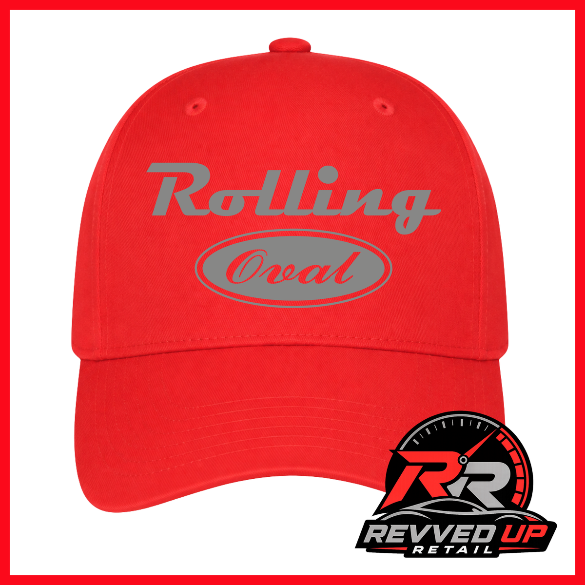 A bright red baseball cap with grey text reading 'Rolling Oval' on the front, shown against a white background with a red border. A Revved Up Retail logo is visible in the bottom right corner.