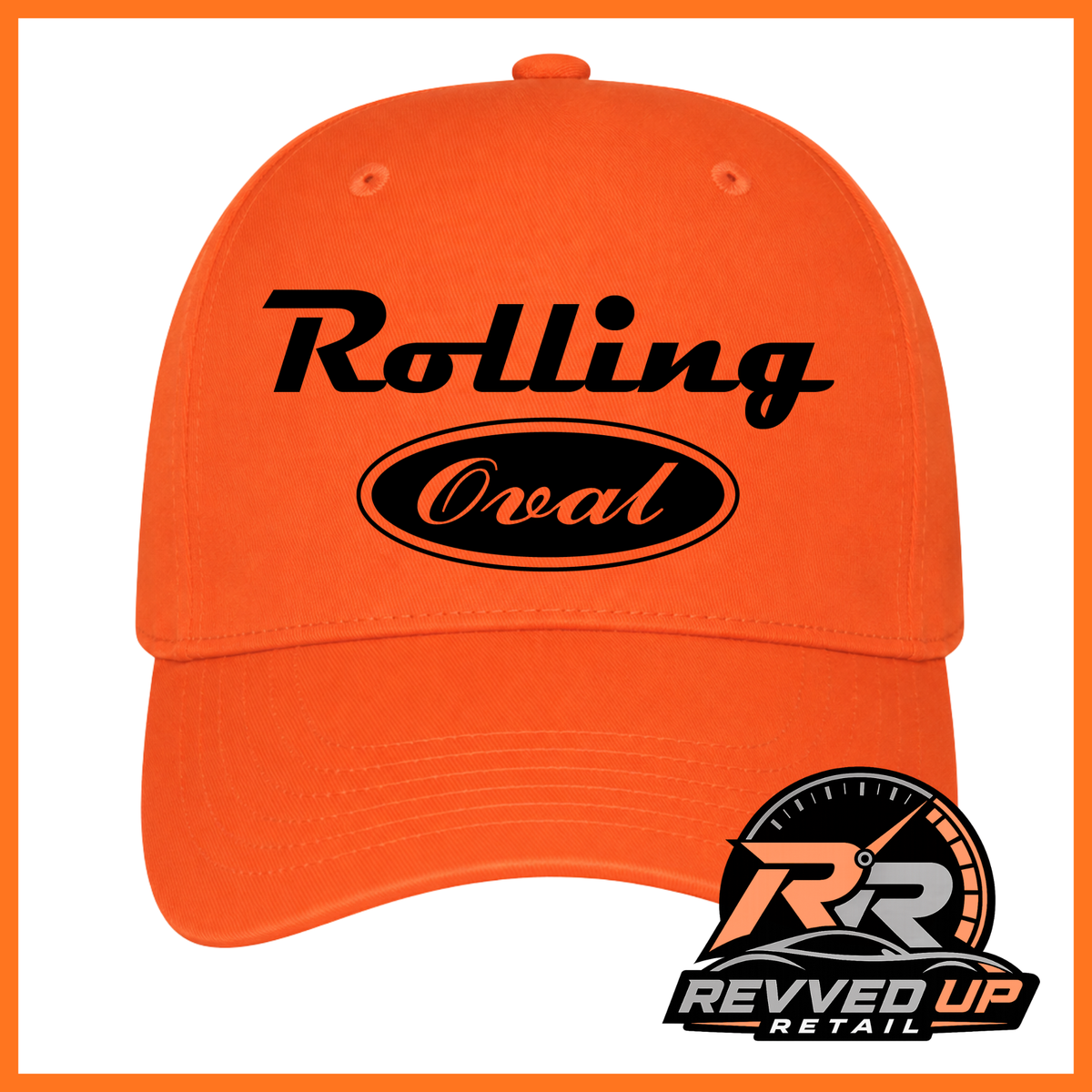 Bright orange baseball cap with black 'Rolling Oval' text and logo on the front, shown on a white background with an orange border. A Revved Up Retail logo appears in the bottom right corner.