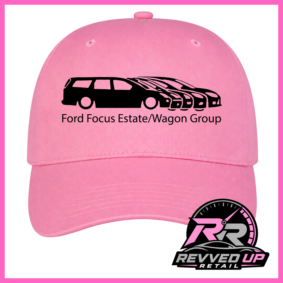 A pink baseball cap featuring a black graphic of Ford Focus cars and the text 'Ford Focus Estate/Wagon Group' on the front. A 'Revved Up Retail' logo is displayed in the bottom right corner.