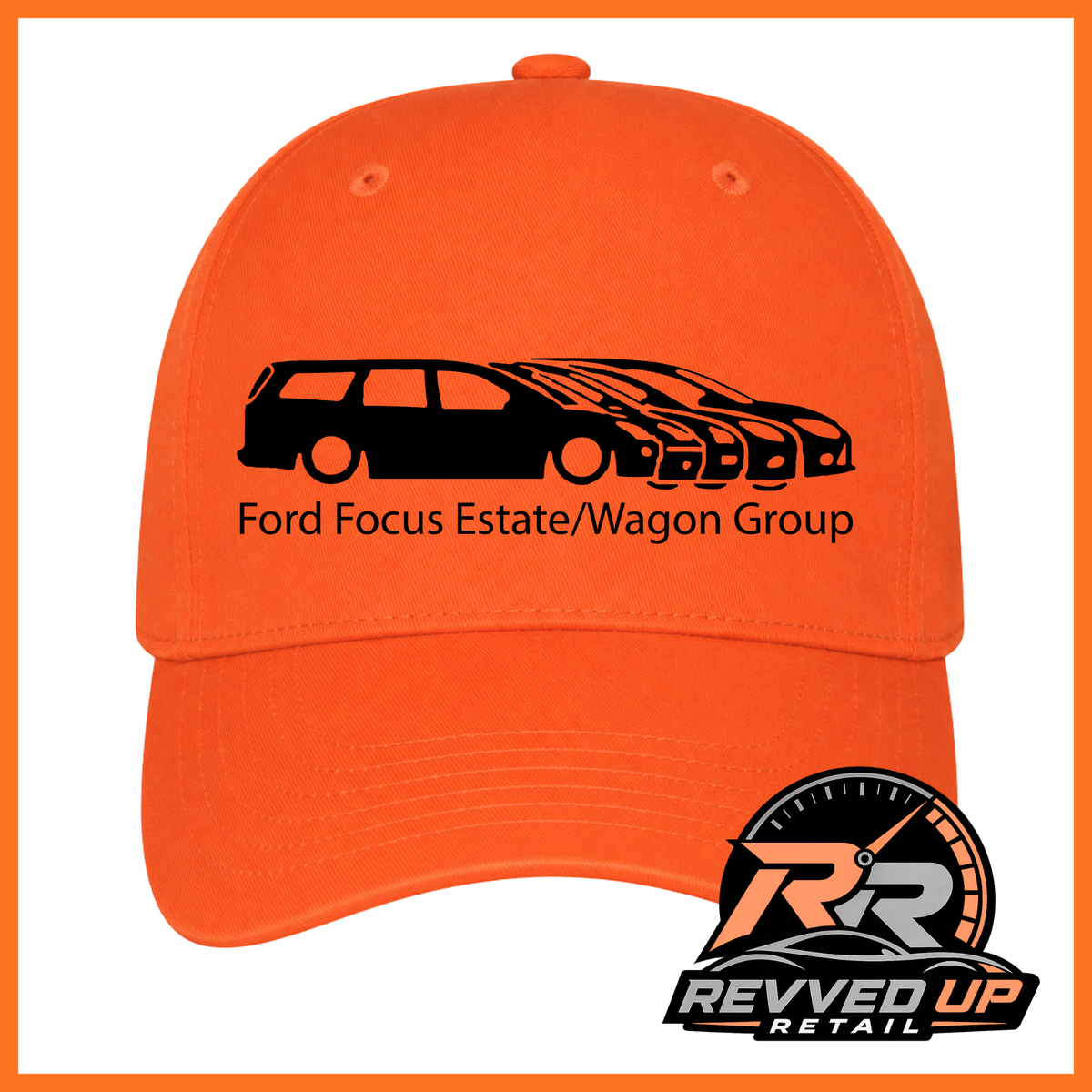 Bright orange baseball cap with a black graphic of a Ford Focus estate and wagon group, plus the text 'Ford Focus Estate/Wagon Group'. A Revved Up Retail logo is visible in the bottom right corner.