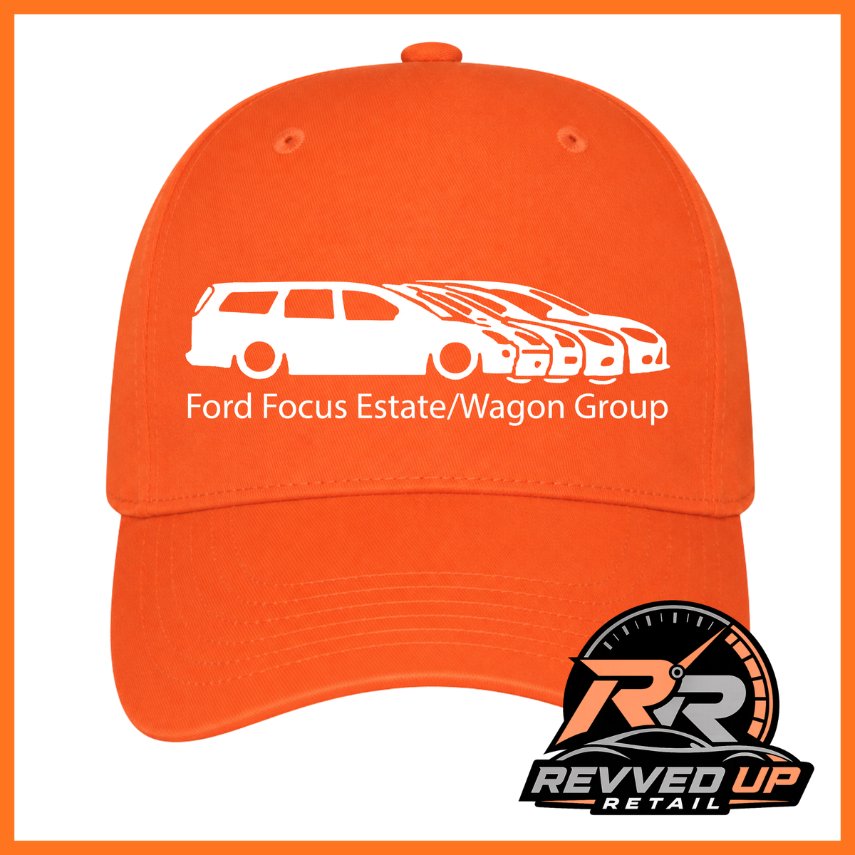 An orange baseball cap with a white graphic of a Ford Focus estate and wagon group, with the text 'Ford Focus Estate/Wagon Group' printed below. A Revved Up Retail logo is visible in the bottom right corner.