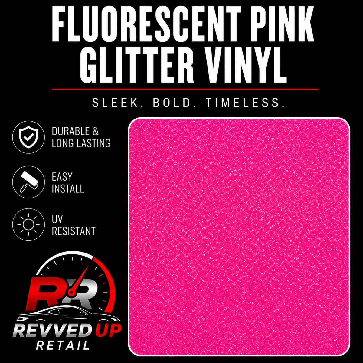 Promotional graphic for fluorescent pink glitter vinyl, showing a large textured pink square on a black background with product text and Revved Up Retail branding.