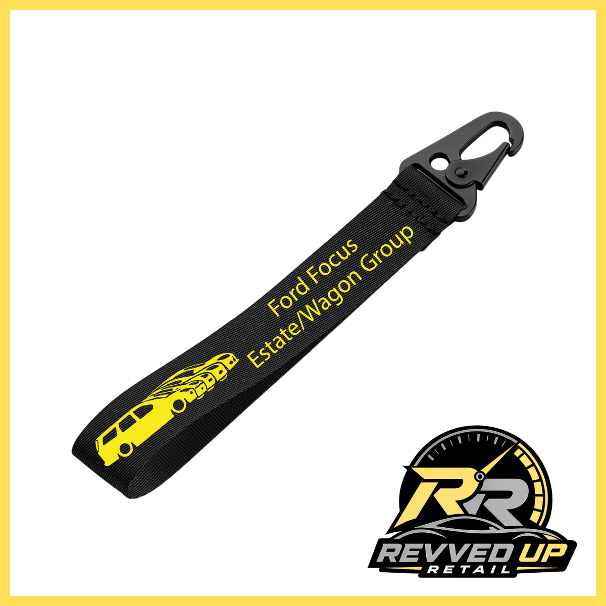 A Ford Focus Estate/Wagon Group brand wristlet strap in black with yellow printed logos and a black metal carabiner clip, shown on a white background with a Revved Up Retail watermark.