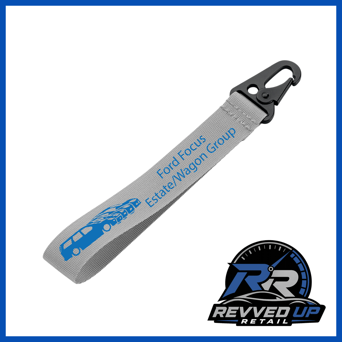 A Ford Focus Estate/Wagon Group brand wristlet strap in grey with blue printed logos and a black metal carabiner clip, shown on a white background with a Revved Up Retail watermark.