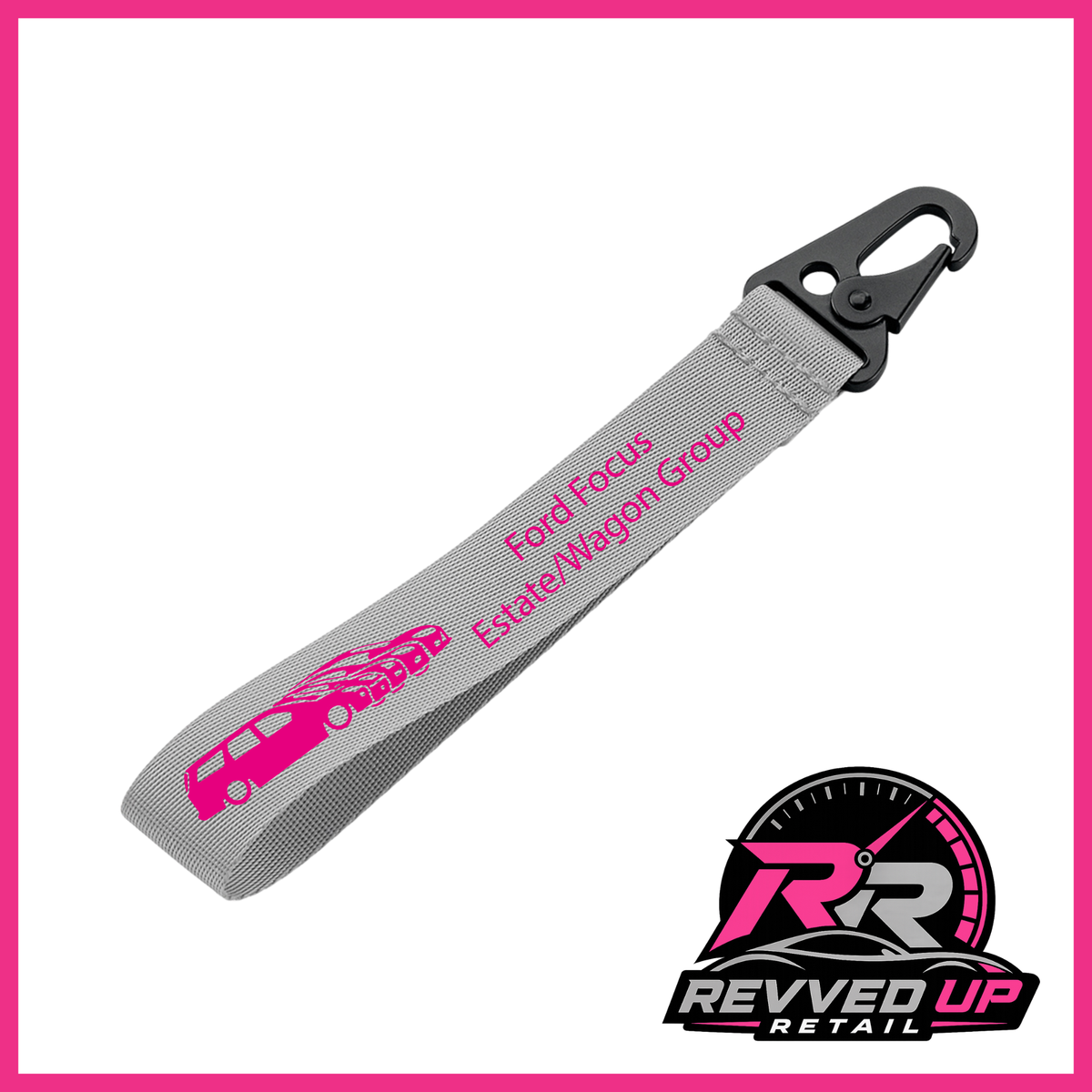 A Ford Focus Estate/Wagon Group brand wristlet strap in grey with pink printed logos and a black metal carabiner clip, shown on a white background with a Revved Up Retail watermark.