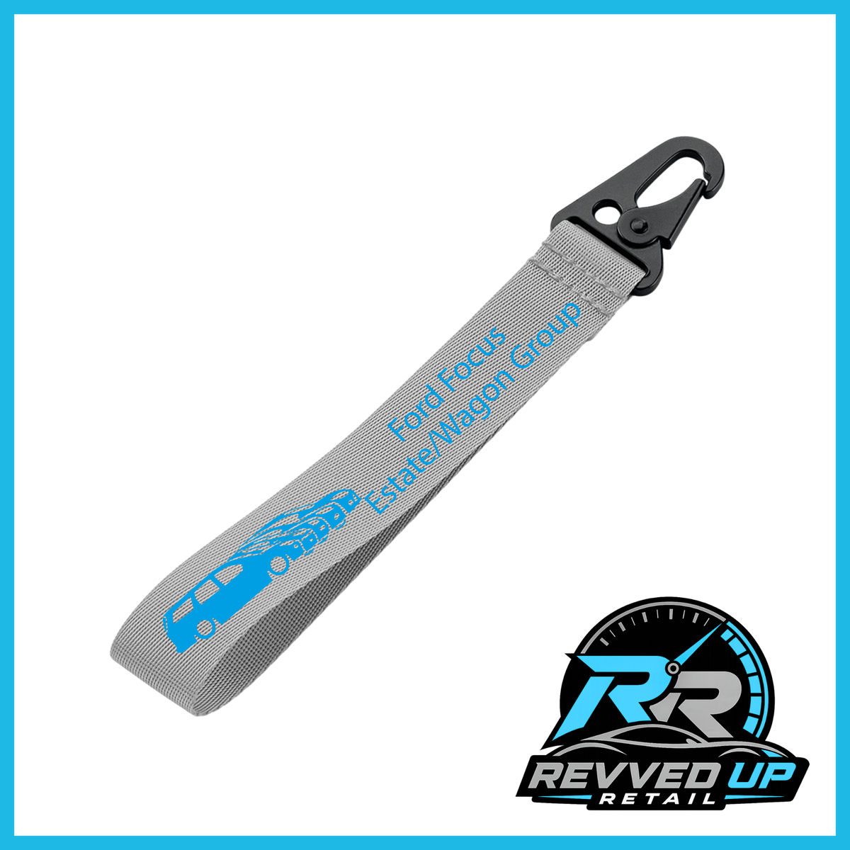A Ford Focus Estate/Wagon Group brand wristlet strap in grey with blue printed logos and a black metal carabiner clip, shown on a white background with a Revved Up Retail watermark.