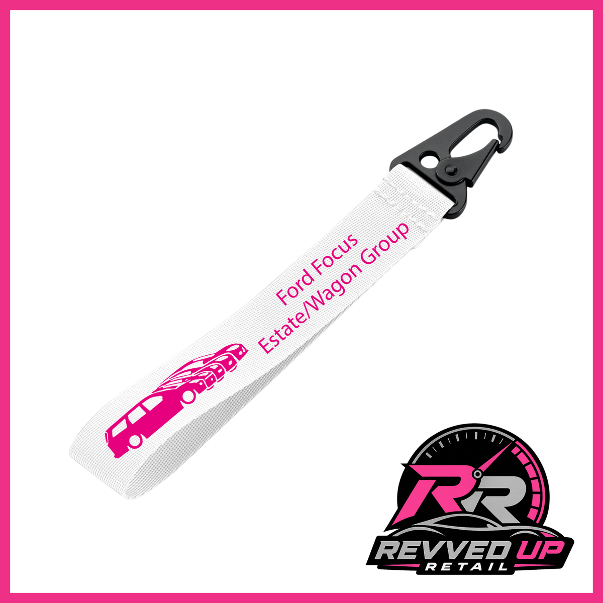 A Ford Focus Estate/Wagon Group brand wristlet strap in white with hot pink printed logos and a black metal carabiner clip, shown on a white background with a Revved Up Retail watermark.