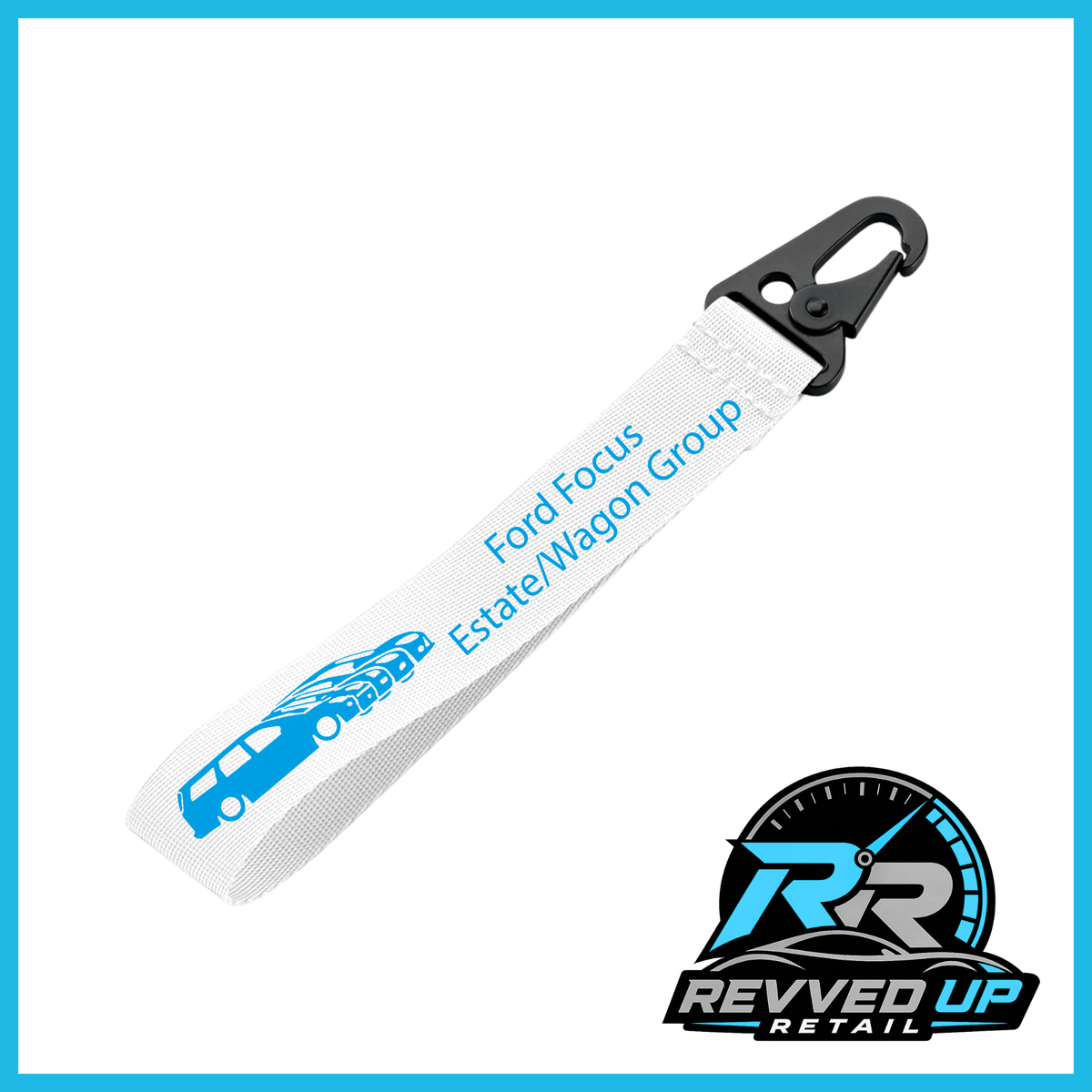 A Ford Focus Estate/Wagon Group brand wristlet strap in white with blue printed logos and a black metal carabiner clip, shown on a white background with a Revved Up Retail watermark.