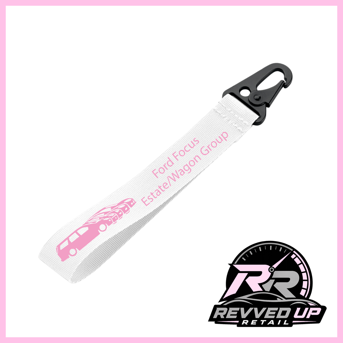 A Ford Focus Estate/Wagon Group brand wristlet strap in white with pink printed logos and a black metal carabiner clip, shown on a white background with a Revved Up Retail watermark.